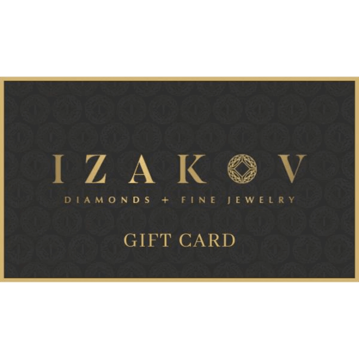 Izakov Gift Card - - Izakov Diamonds + Fine Jewelry